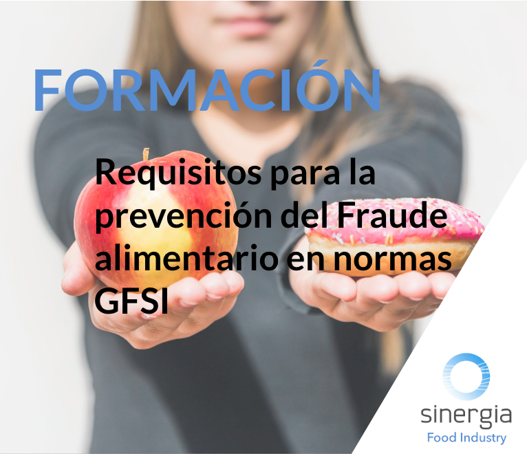 Requisitos para la prevención del Fraude alimentario en normas GFSI
