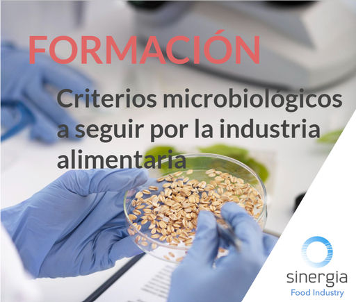 Criterios microbiológicos a seguir por la industria alimentaria