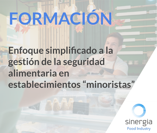 Enfoque simplificado a la gestión de la seguridad alimentaria en establecimientos "minoristas"